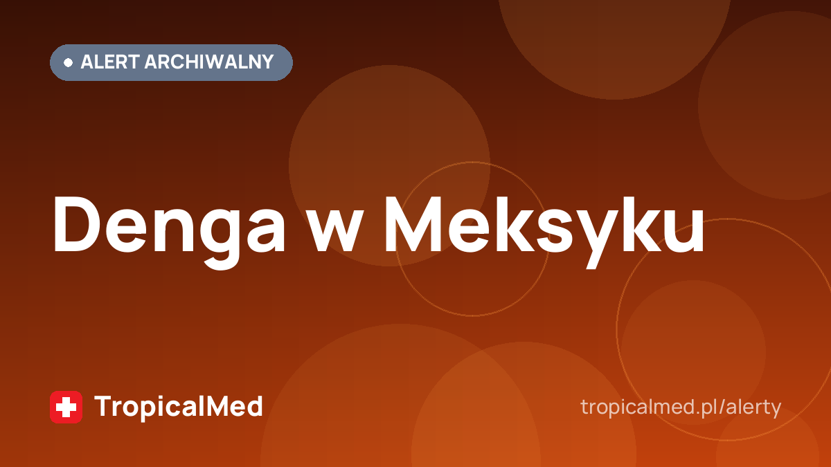 Denga w Meksyku