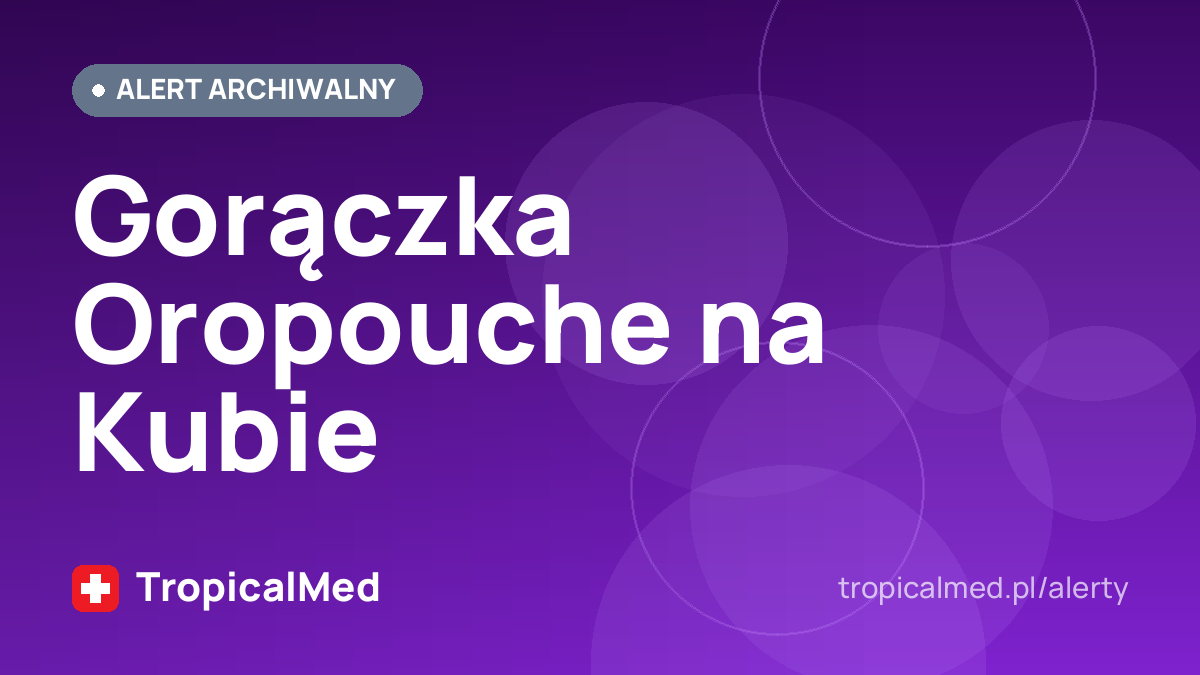 Gorączka Oropouche na Kubie