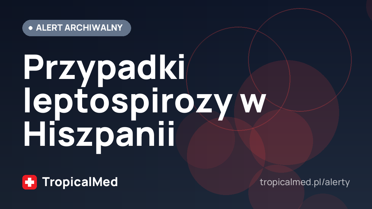 Przypadki leptospirozy w Hiszpanii