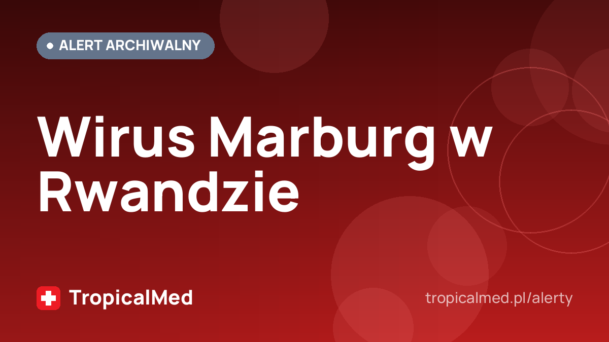 Wirus Marburg w Rwandzie
