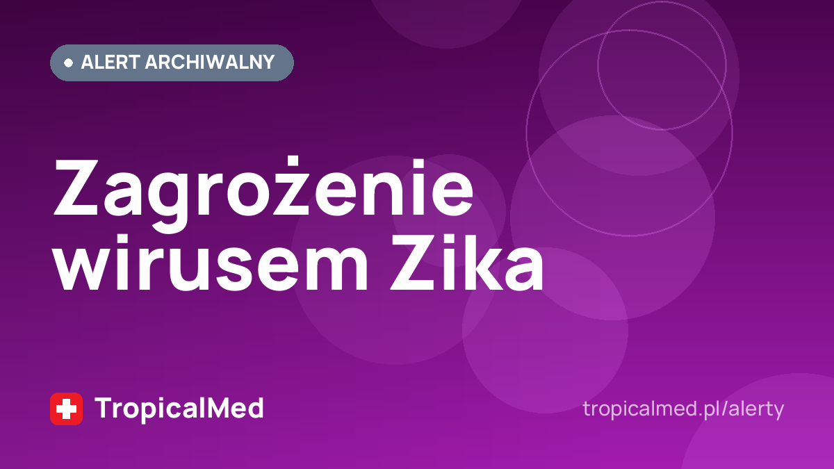 Zagrożenie wirusem Zika