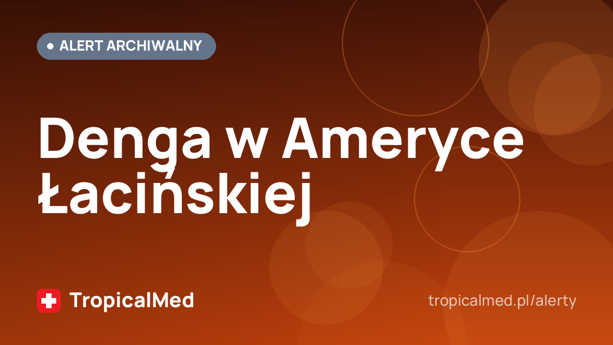 Denga w Ameryce Łacińskiej
