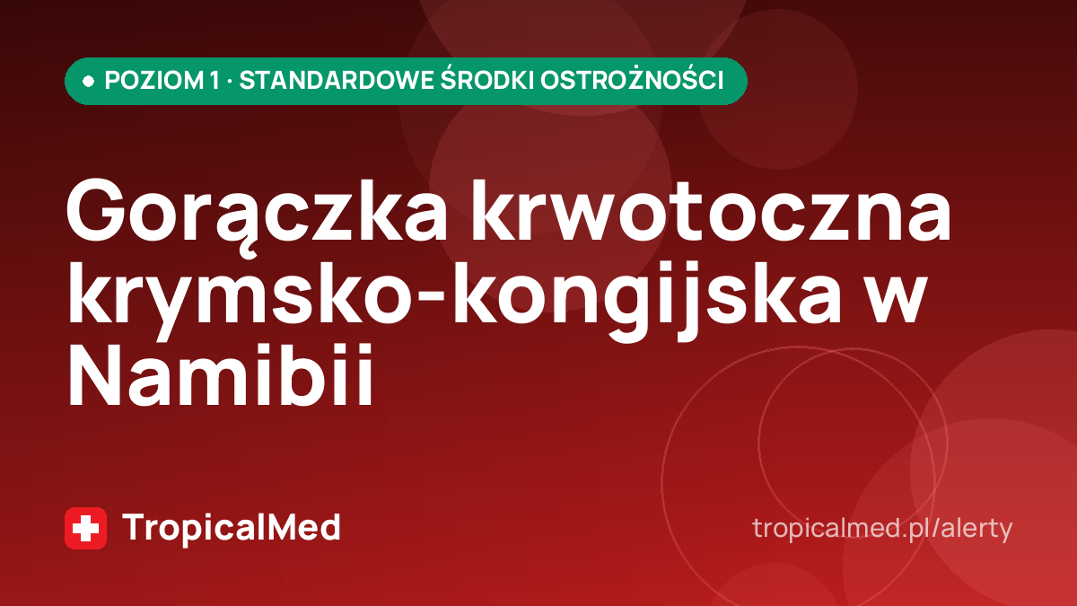 Gorączka krwotoczna krymsko-kongijska w Namibii