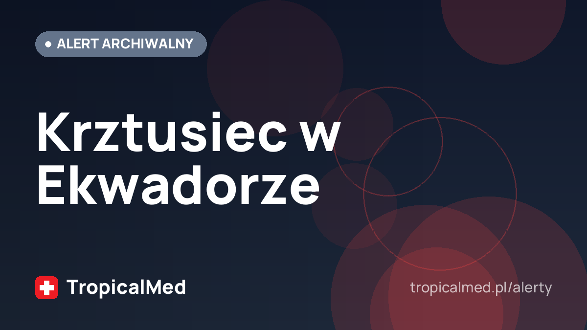 Krztusiec w Ekwadorze