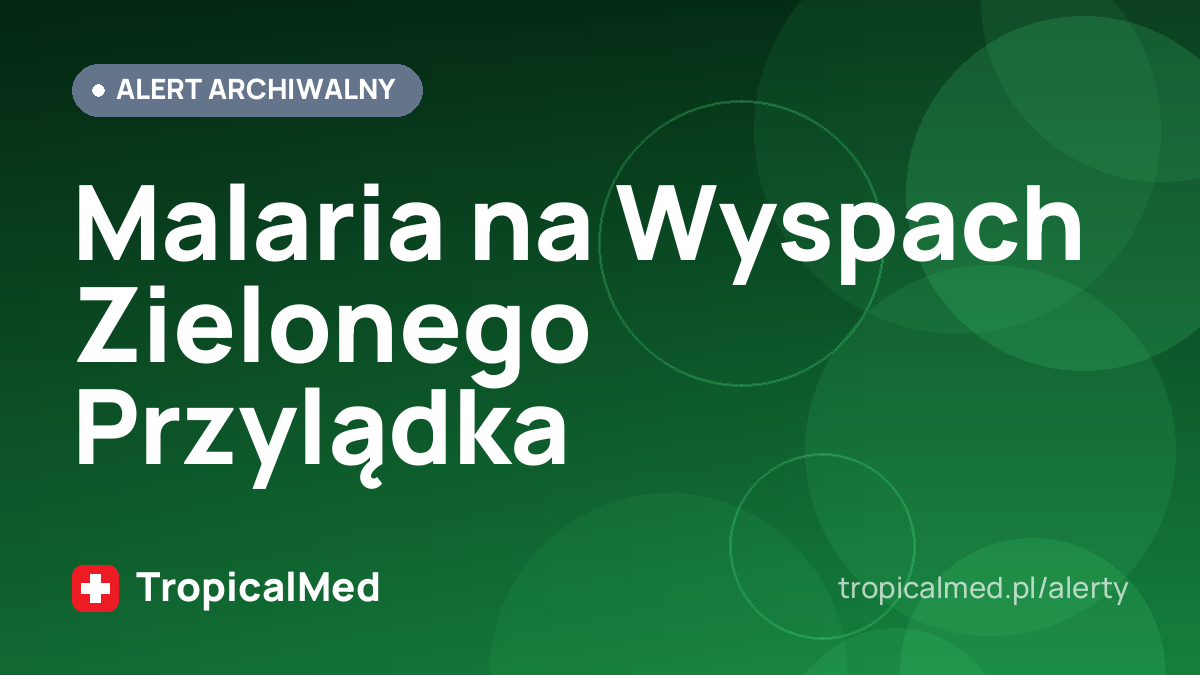 Malaria na Wyspach Zielonego Przylądka