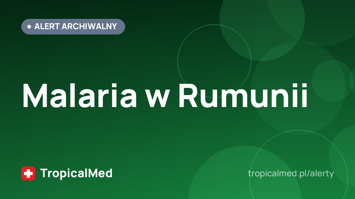 Malaria w Rumunii