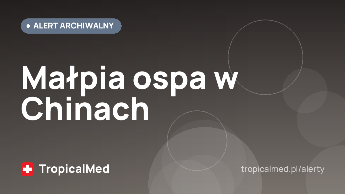 Małpia ospa w Chinach