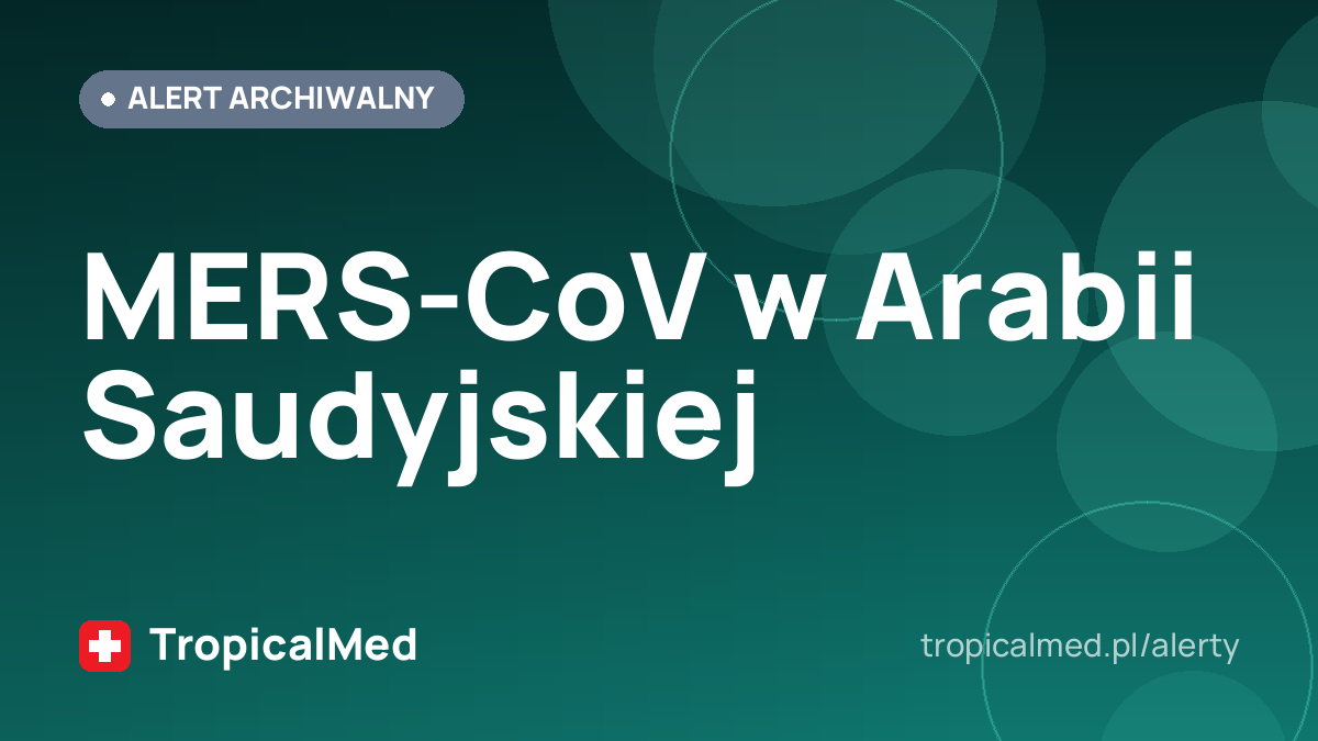 MERS-CoV w Arabii Saudyjskiej