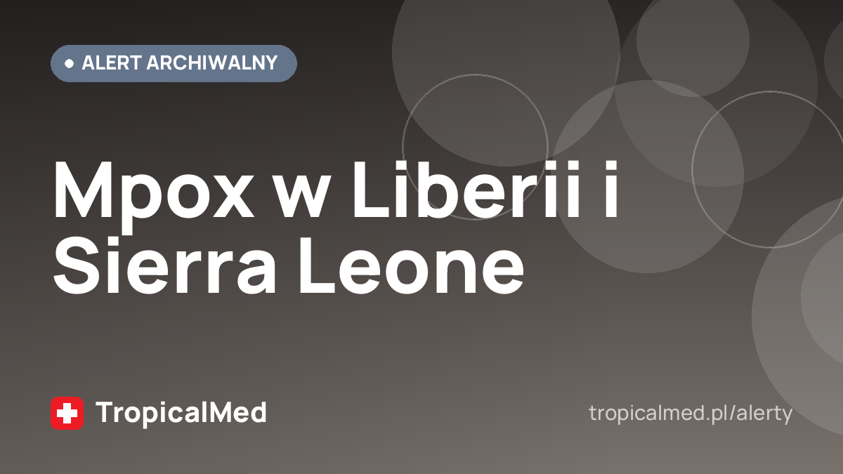 Mpox w Liberii i Sierra Leone