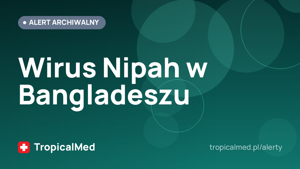 Wirus Nipah w Bangladeszu