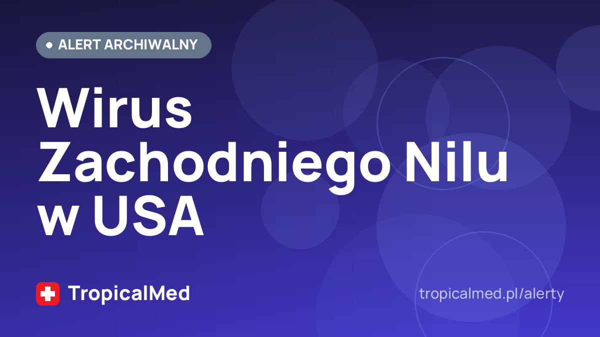 Wirus Zachodniego Nilu w USA