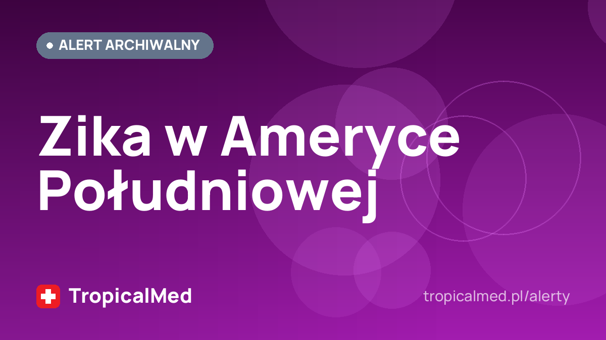 Zika w Ameryce Południowej