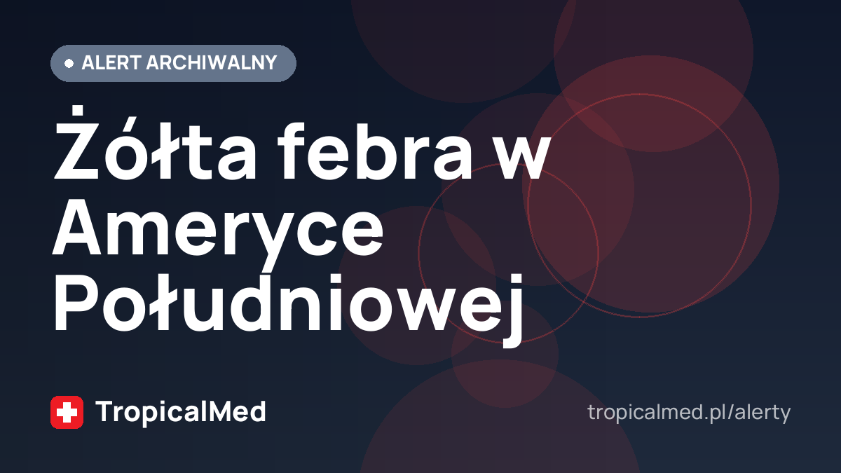 Żółta febra w Ameryce Południowej