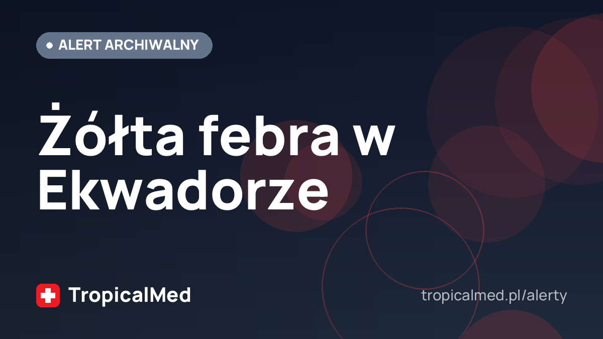 Żółta febra w Ekwadorze