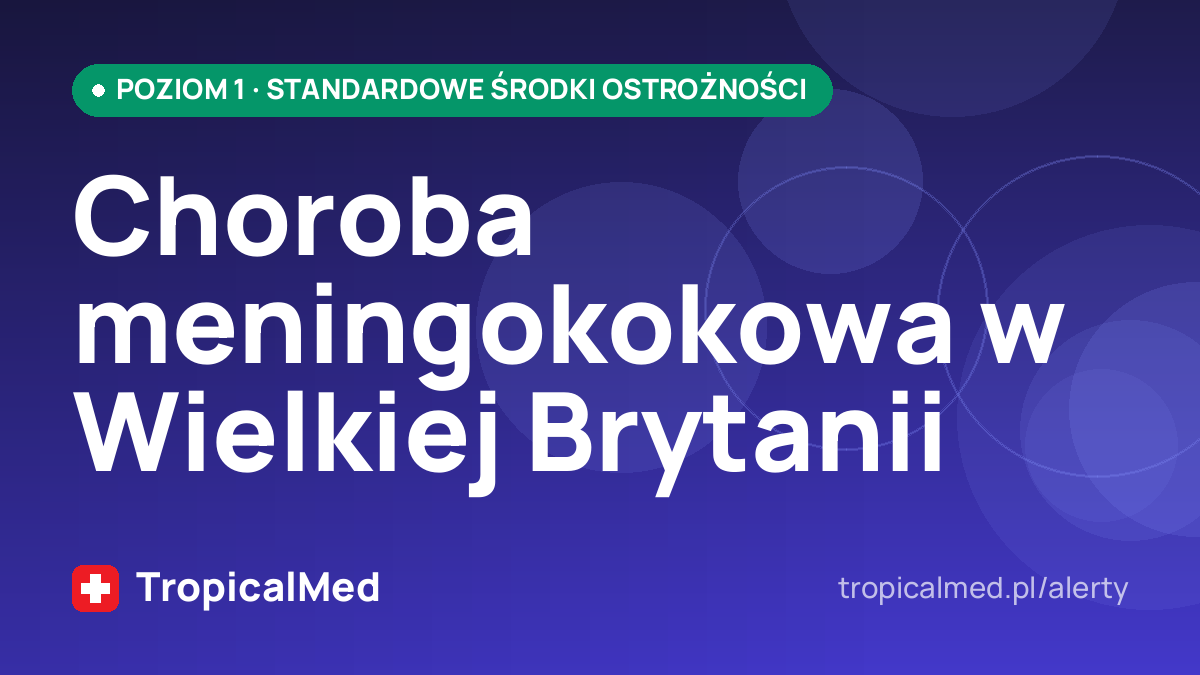 Choroba meningokokowa w Wielkiej Brytanii