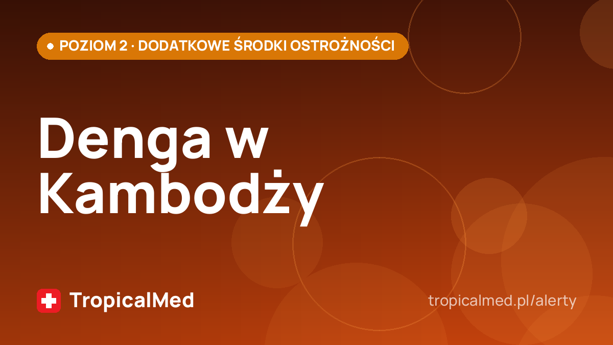 Denga w Kambodży