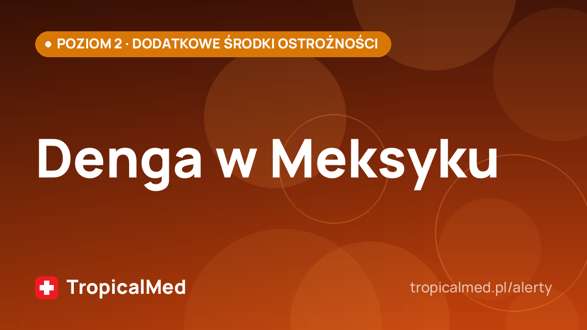 Denga w Meksyku