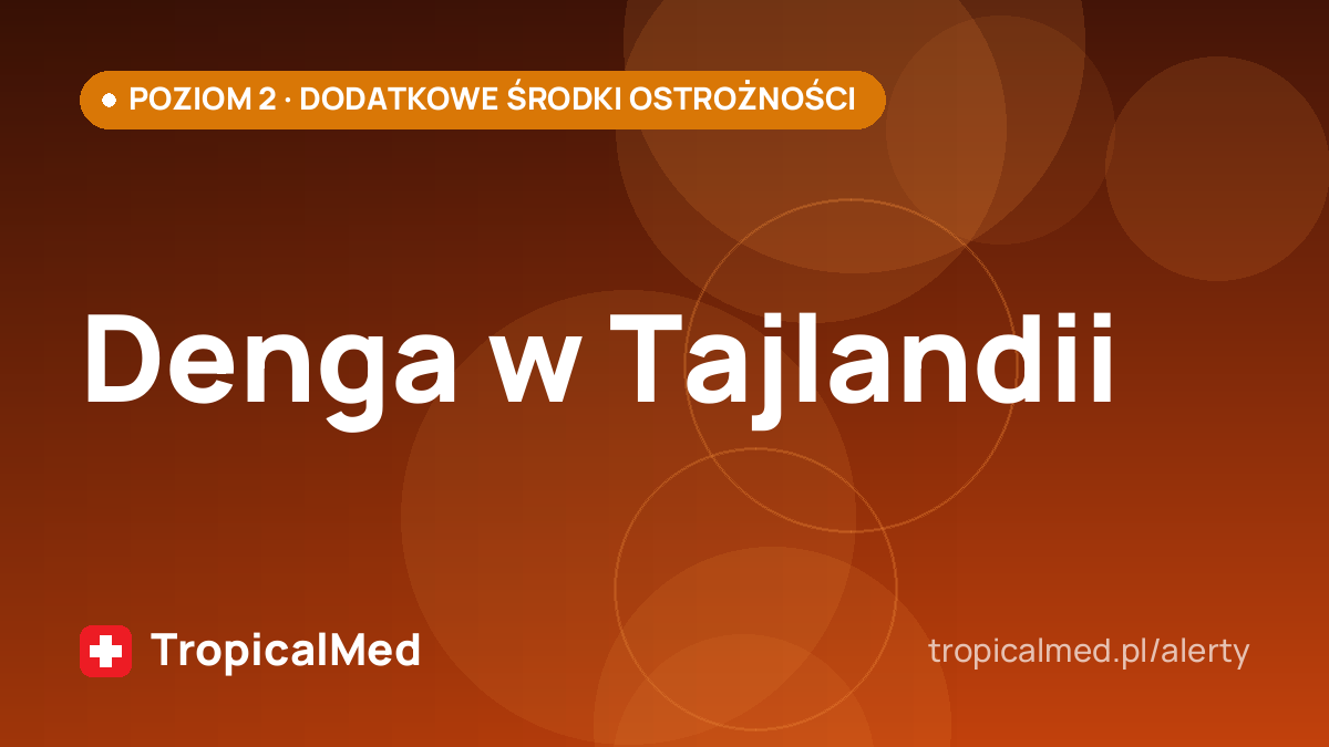 Denga w Tajlandii