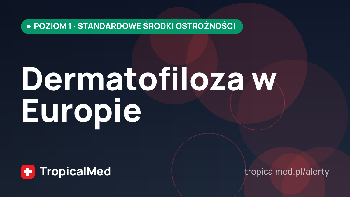 Dermatofiloza w Europie