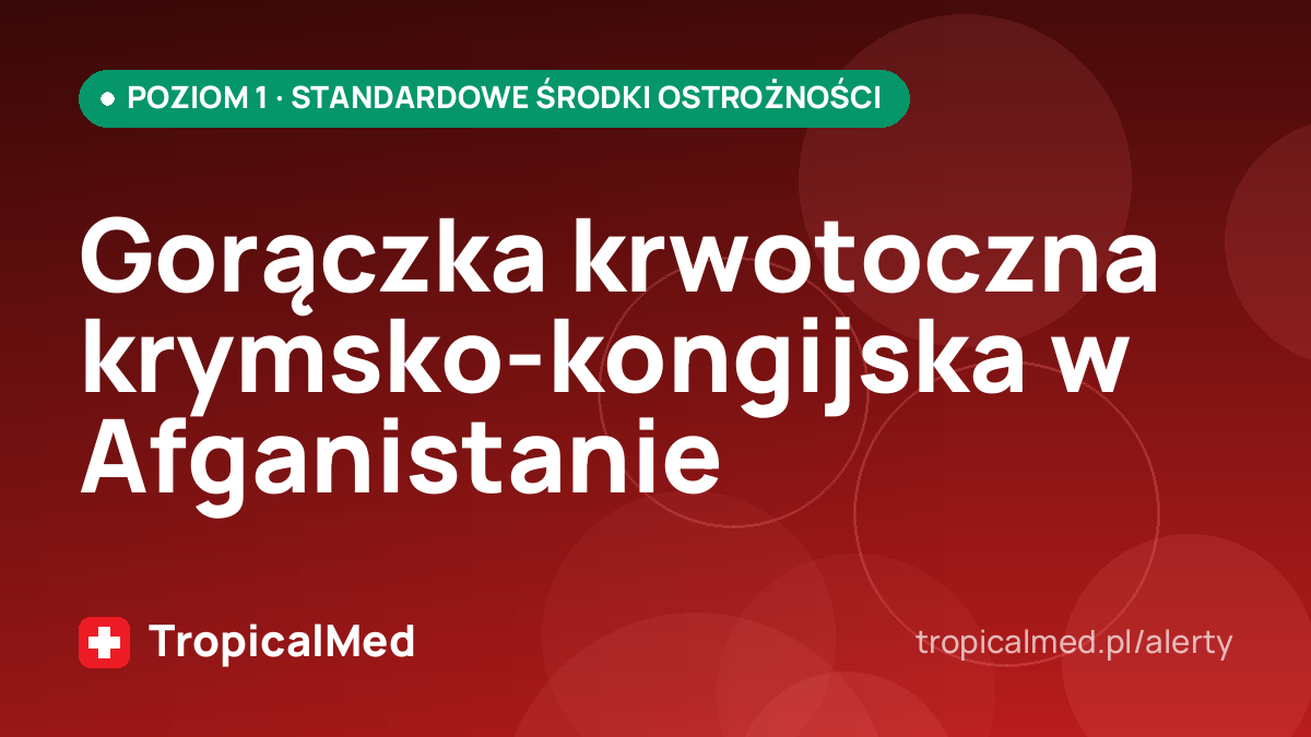 Gorączka krwotoczna krymsko-kongijska w Afganistanie