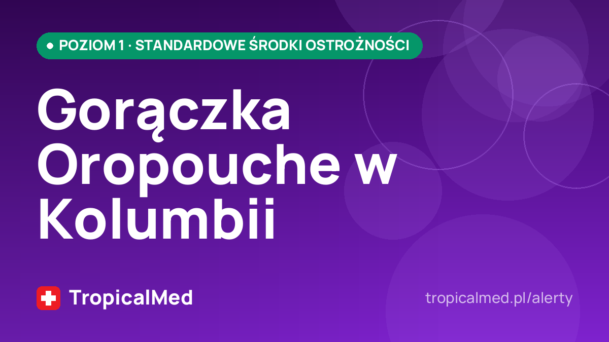 Gorączka Oropouche w Kolumbii