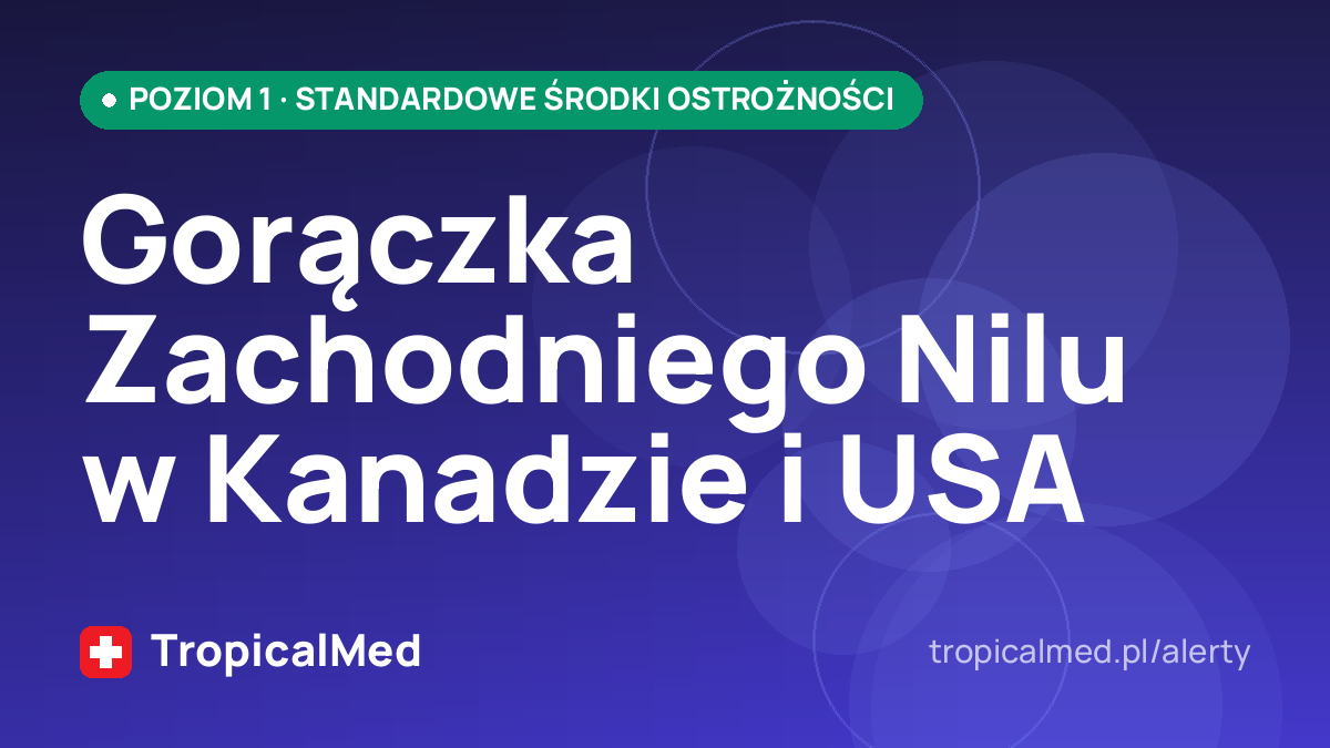Gorączka Zachodniego Nilu w Kanadzie i USA