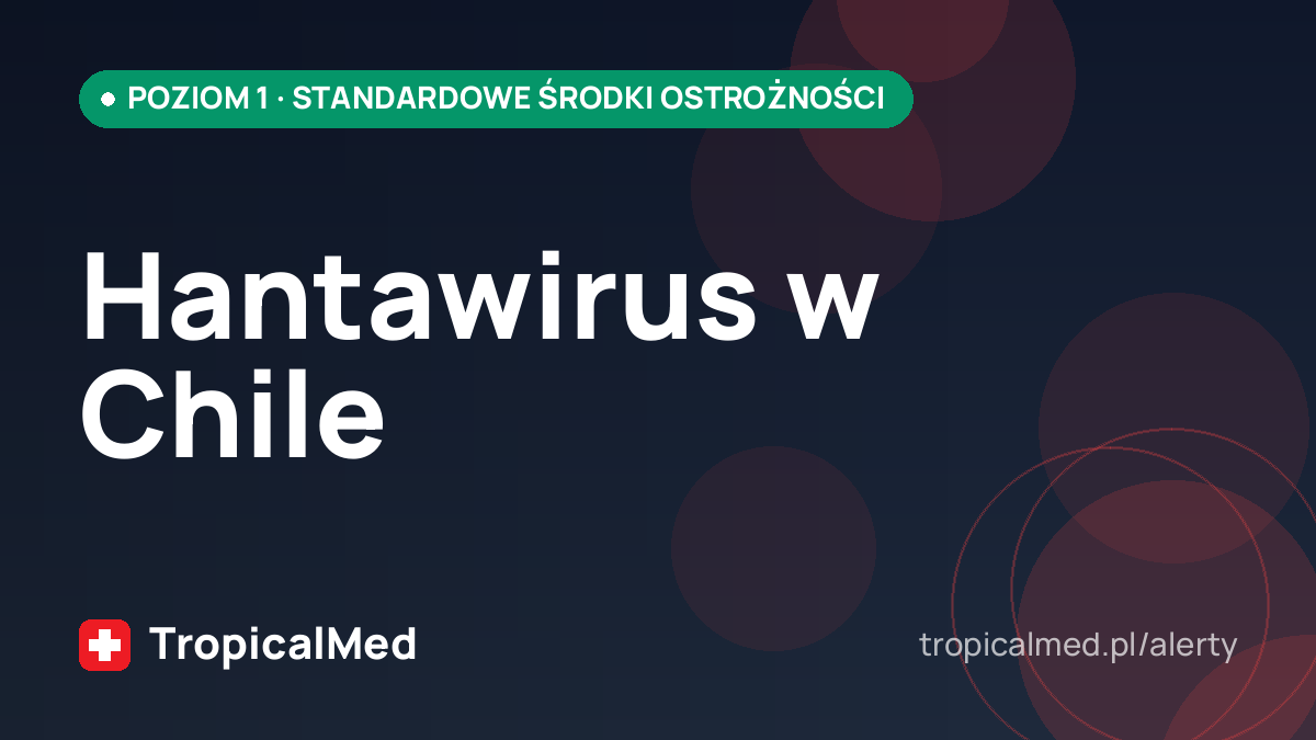 Hantawirus w Chile