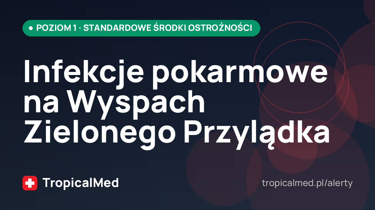 Infekcje pokarmowe na Wyspach Zielonego Przylądka