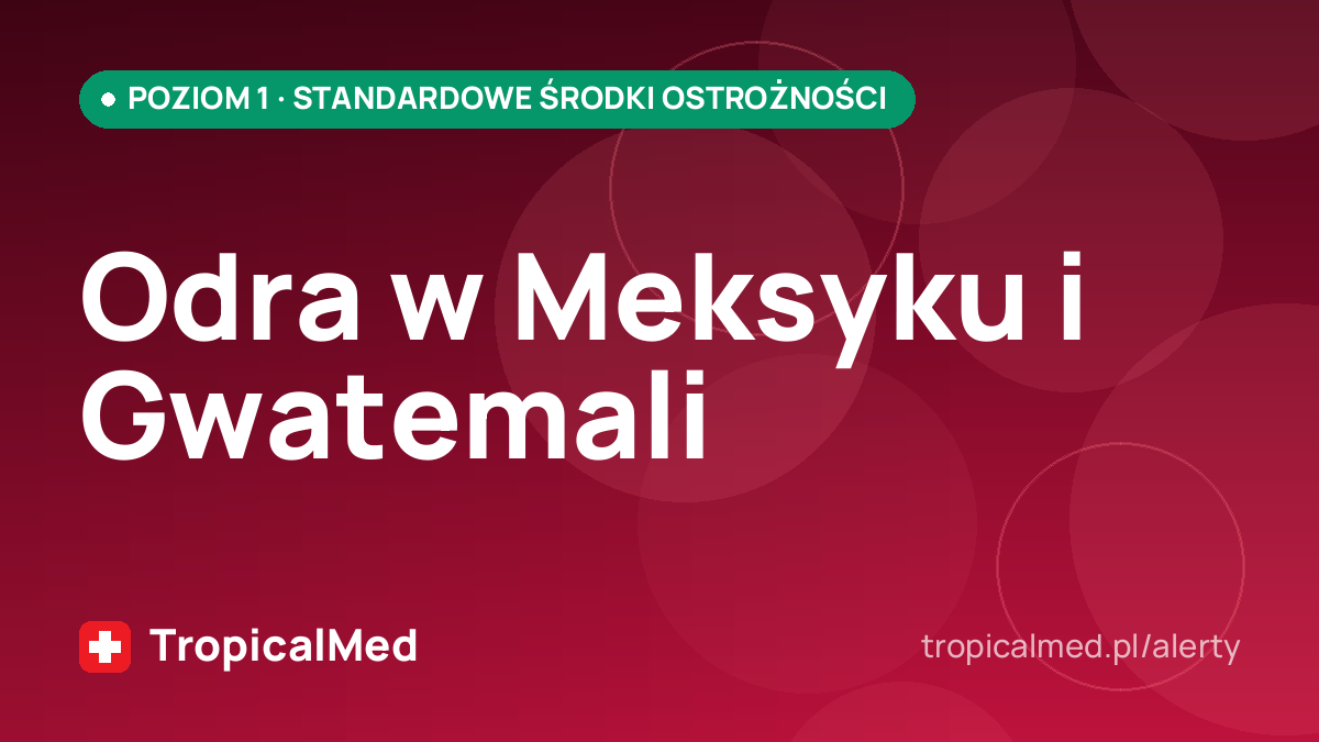 Odra w Meksyku i Gwatemali