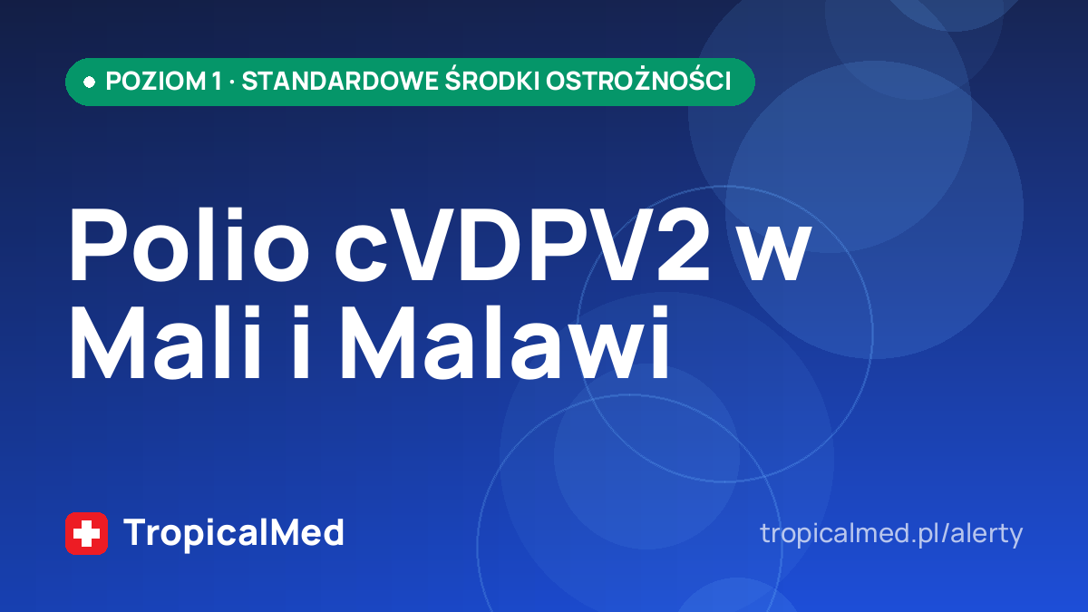 Polio cVDPV2 w Mali i Malawi