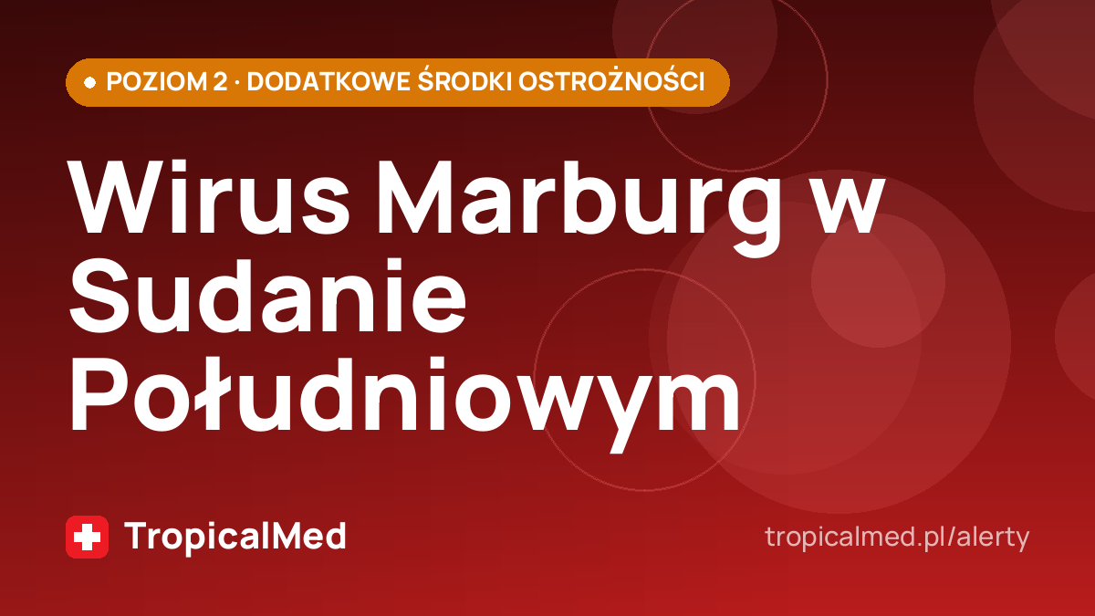 Wirus Marburg w Sudanie Południowym