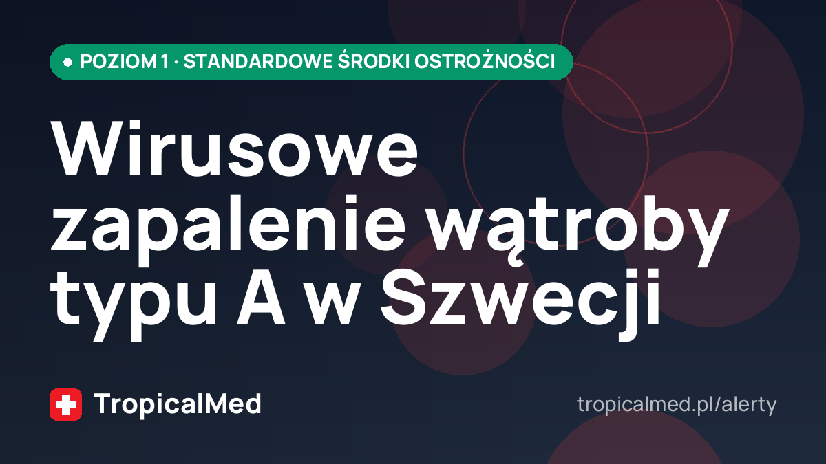 Wirusowe zapalenie wątroby typu A w Szwecji