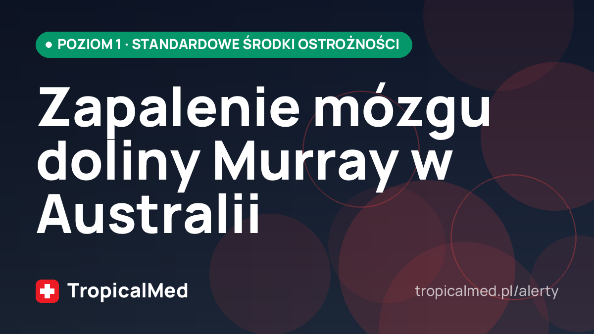 Zapalenie mózgu doliny Murray w Australii