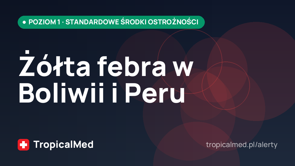 Żółta febra w Boliwii i Peru