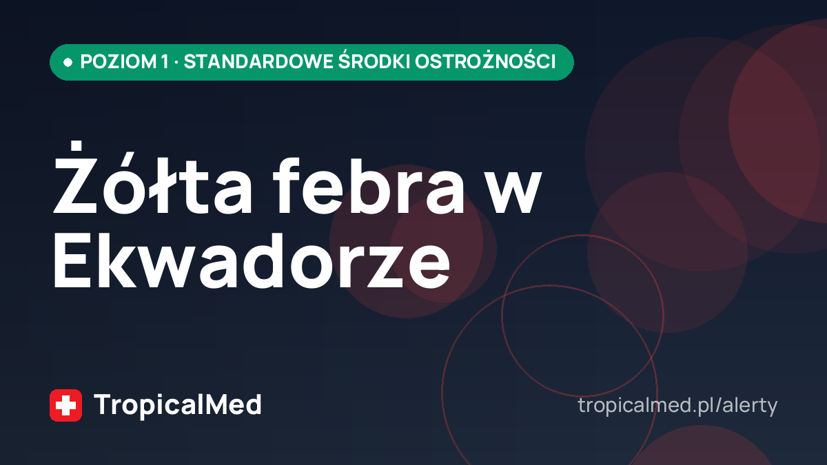 Żółta febra w Ekwadorze